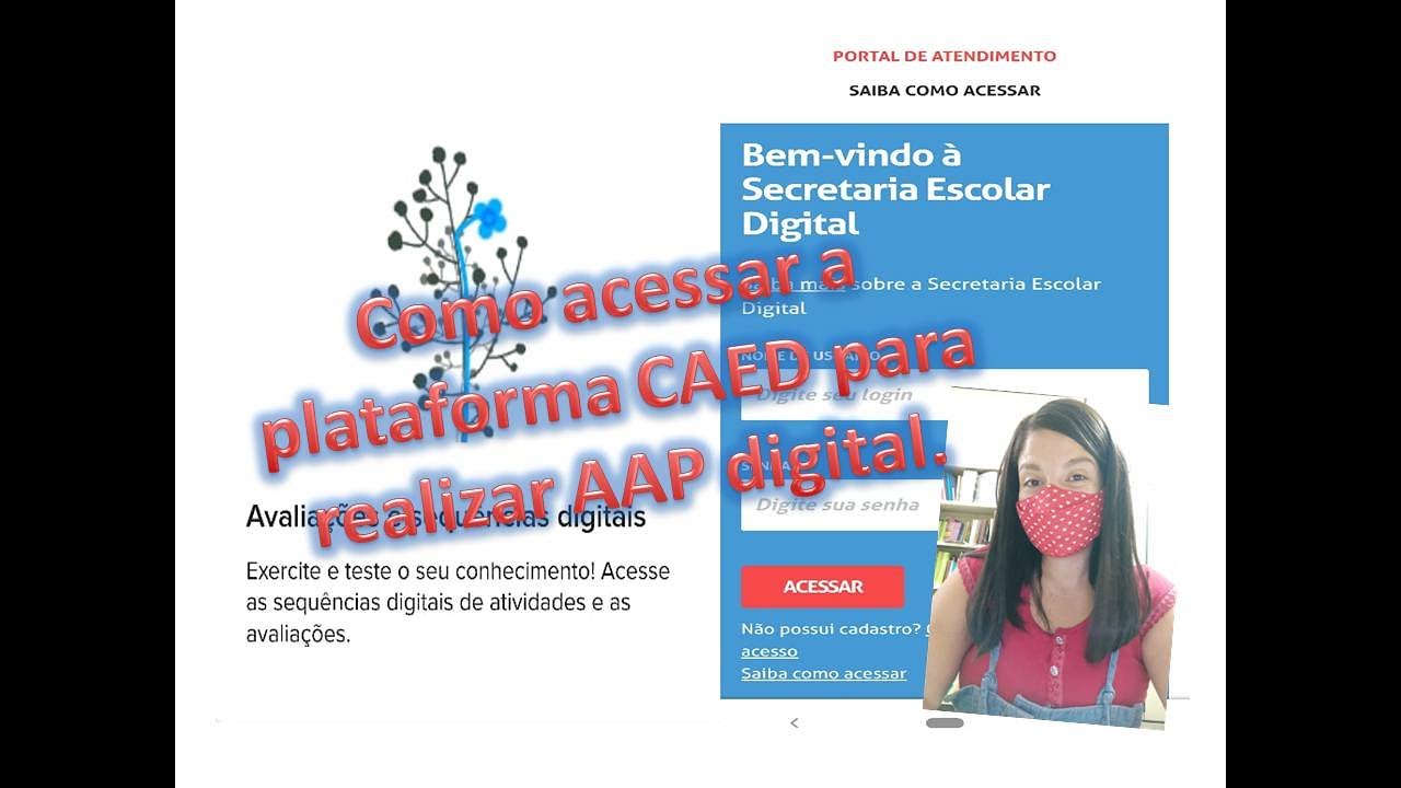 Tutorial de como acessar a plataforma CAED para realizar a AAP e 1 ...