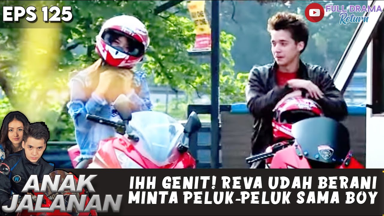 IHH GENIT! REVA UDAH BERANI MINTA PELUK-PELUK SAMA BOY - ANAK JALANAN