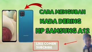 Cara Mengubah Nada Dering Di HP Samsung A12