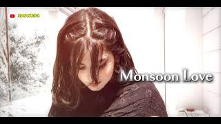 Monsoon Love Mashup