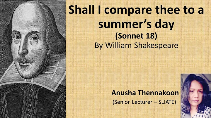 "Shall I compare thee to a summer’s day", An analysis of the sonnet by Anusha Thennakoon - DayDayNews