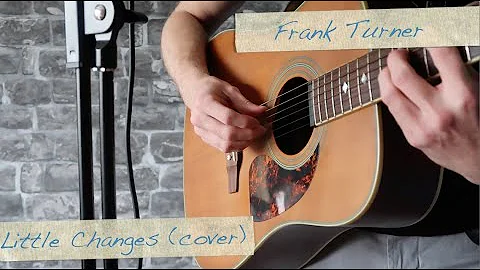 Benny Bright - Little Changes (Frank Turner Cover)