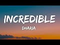 Monoir X Dharia Incredible Lyrics