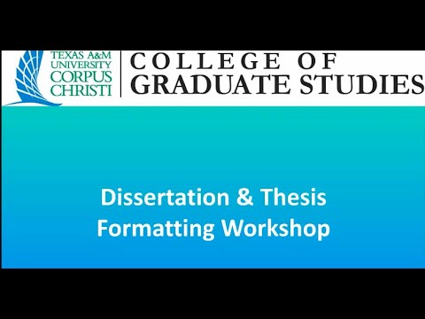 Dissertation and Thesis Formatting Workshop #1