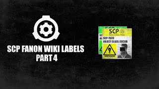 Fanon SCP Labels: Part 4