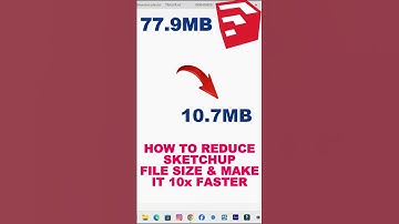 HOW TO DECREASE SKETCHUP FILE SIZE #sketchup  #shorts  #sketchuptutorials  #sketch