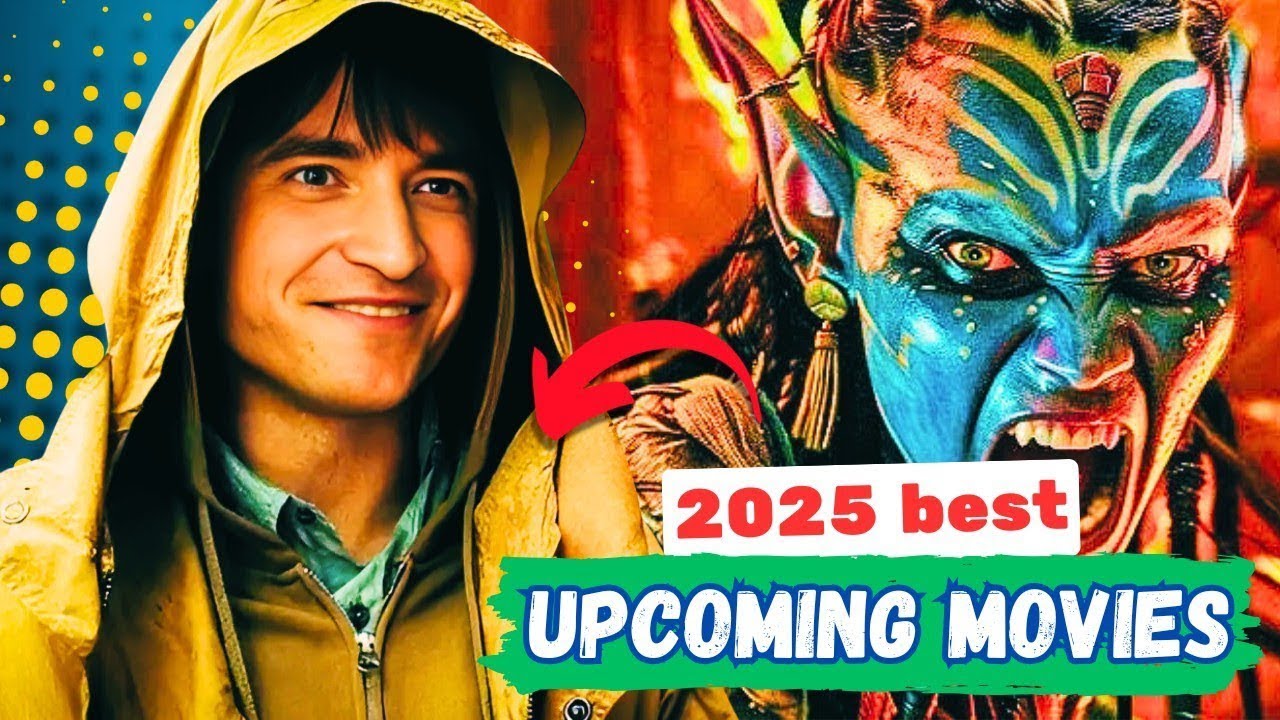 10 Most Anticipated Movies of 2025 | New movies | Anticipated releases ...