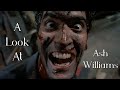 A Look At: Ash Williams