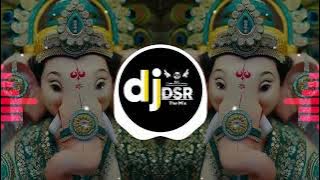 AA RAHE LAAL BAGH KE RAJA - ❤️GANPATI 🥰BAPPA DJ SONG - EDM TRANCE - MIX BY-DSR IN THE MIX 🔥