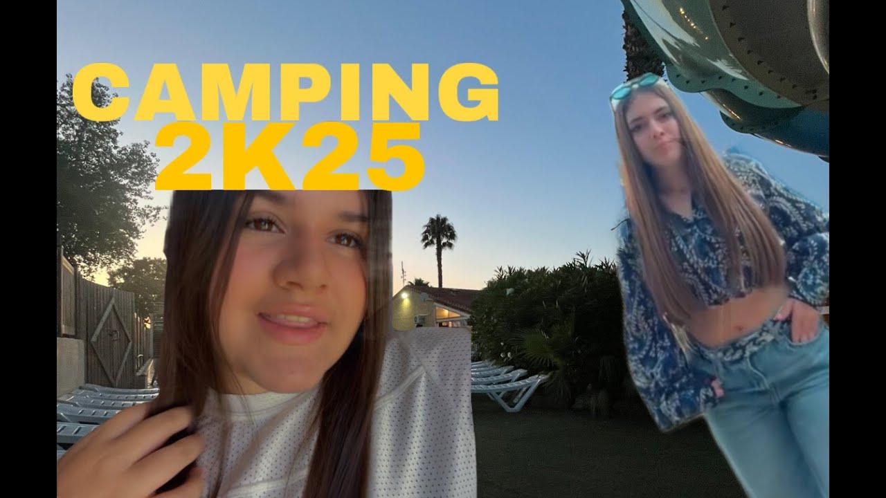 VLOG AU CAMPING AVEC LYLOU 2K25 !