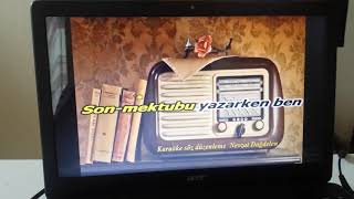 Karaoke-Son mektup... Resimi