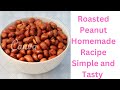 Roasted moongfali recipe  peanut   homemade recipe  best snacks  peanut snacks  food maniaa