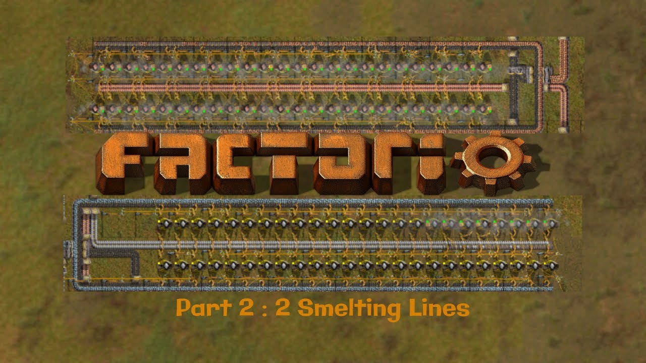 2 Smelting Lines for Part 2 (A January 2023 VOD Special)