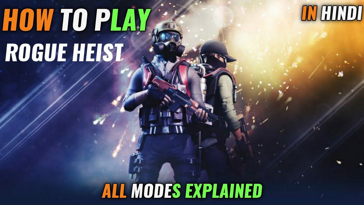 HOW TO PLAY DIFFERENT MODES OF ROGUE HEIST IN ANDROID | MPL | IN HINDI | ABHISHEKG
