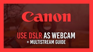 Guide: Canon DSLR as Webcam | OBS + More! | Restream Studio Crash Course [SPON] screenshot 5