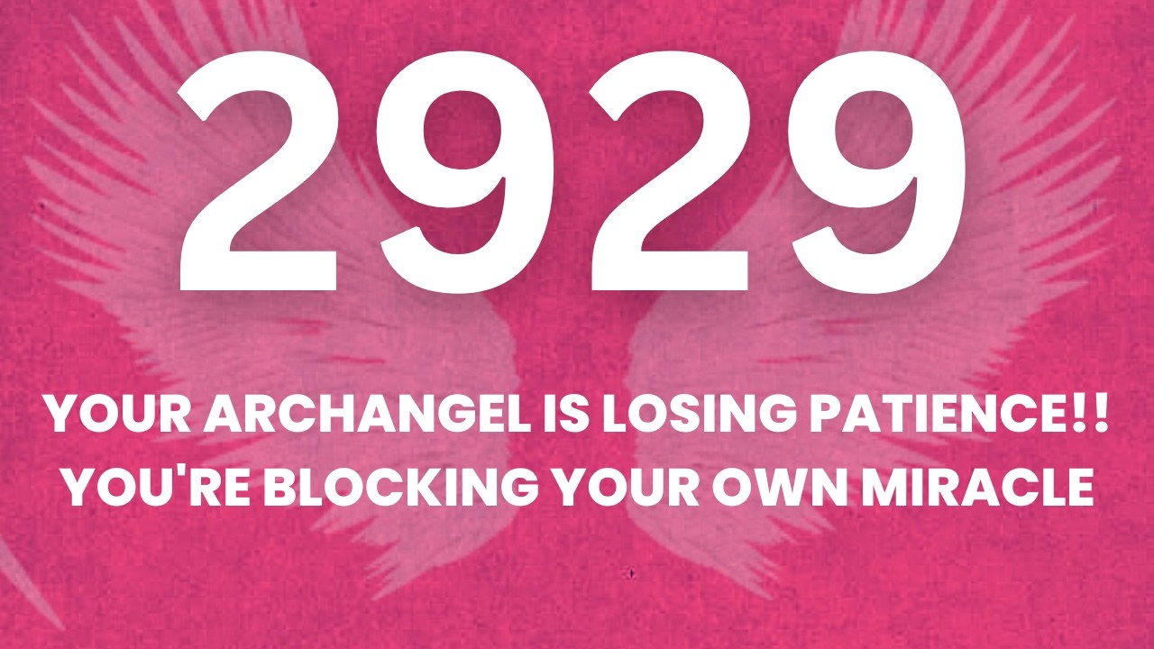 🕊️2929 Your Archangel is losing patience!! You're Blocking Your Own Miracle.. Open this now!!