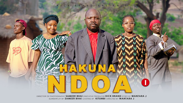 HAKUNA NDOA [ Ep 01 ]