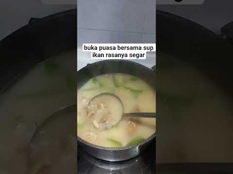 buka puasa bersama sup ikan