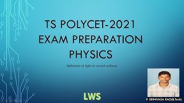 POLYCET PREPARATION || PHYSICS || REFLECTION OF LIGHT AT CURVED SURFACES