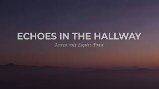 Echoes in the Hallway — Signature Haze | Chill Pop Lyrics