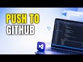 How To Push To GitHub In Visual Studio