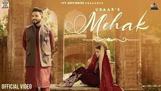 Mehak Official Music Video Udaar Jashan Inder Punjabi Romantic Song Latest Punjabi Songs 2026