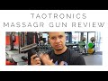 Massage Gun from Amazon - Taotronics Massage Gun Product Review