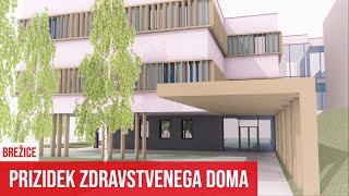 Brežice Izgradnja Prizidka Zdravstvenemu Domu Brežice