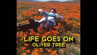 Oliver Tree - Life Goes On ‘Rap Verse’ (Lyric Video)