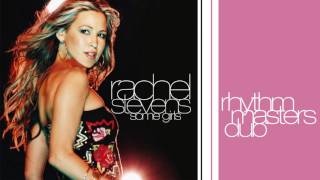 Some Girls (Rhythm Masters Dub) - Rachel Stevens