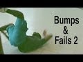 My bumps  fails 2