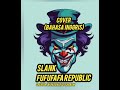 FUFUFAFA REPUBLIC - SLANK Cover (Bahasa Inggris)