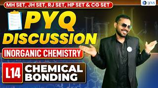Chemical Bonding | Inorganic Chemistry | MH SET, RJ SET, SET & CG SET | L 14 | IFAS