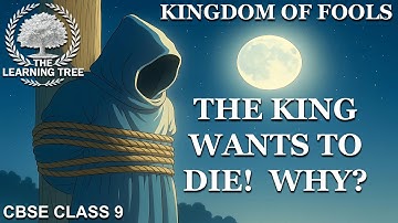 In the Kingdom of Fools Class 9 | Animated Chapter Summary in One Shot (English) | Moments Chapter 4