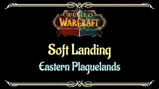 Let's Play - Everyquest - World of Warcraft - Eastern Plaguelands - Soft Landing