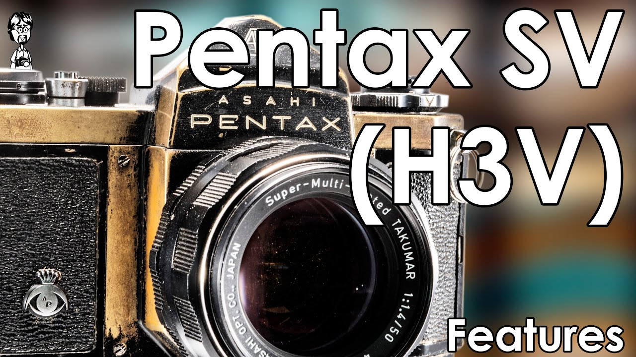 Pentax SV (H3V) Tutorial Walkthrough: Interface & Overview - YouTube