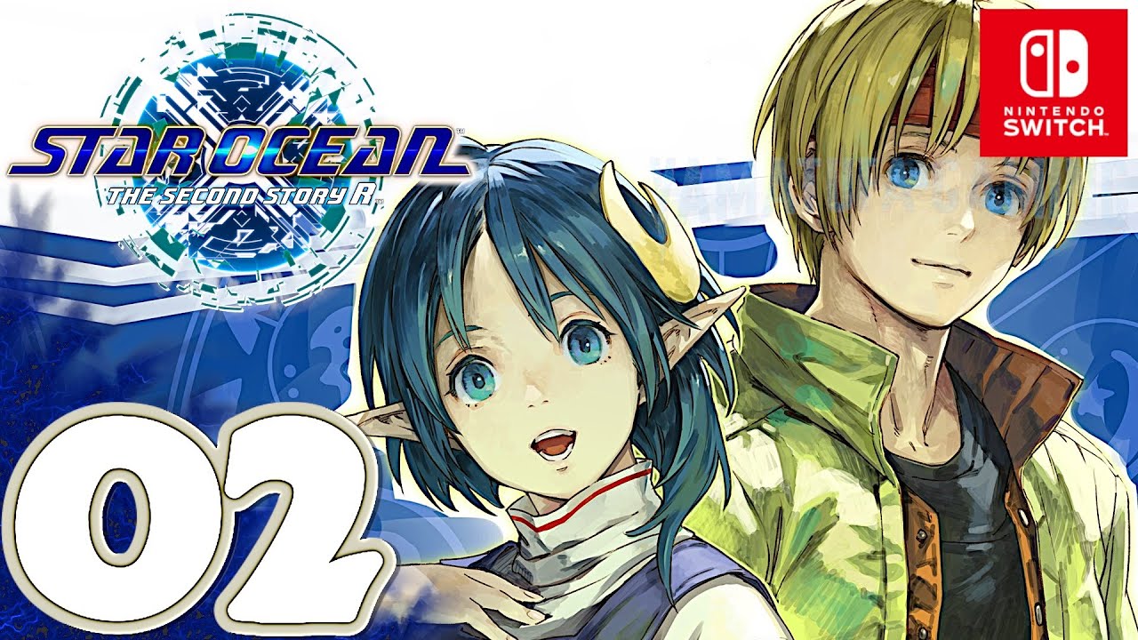 Star Ocean: The Second Story R [Switch] Gameplay Walkthrough Part