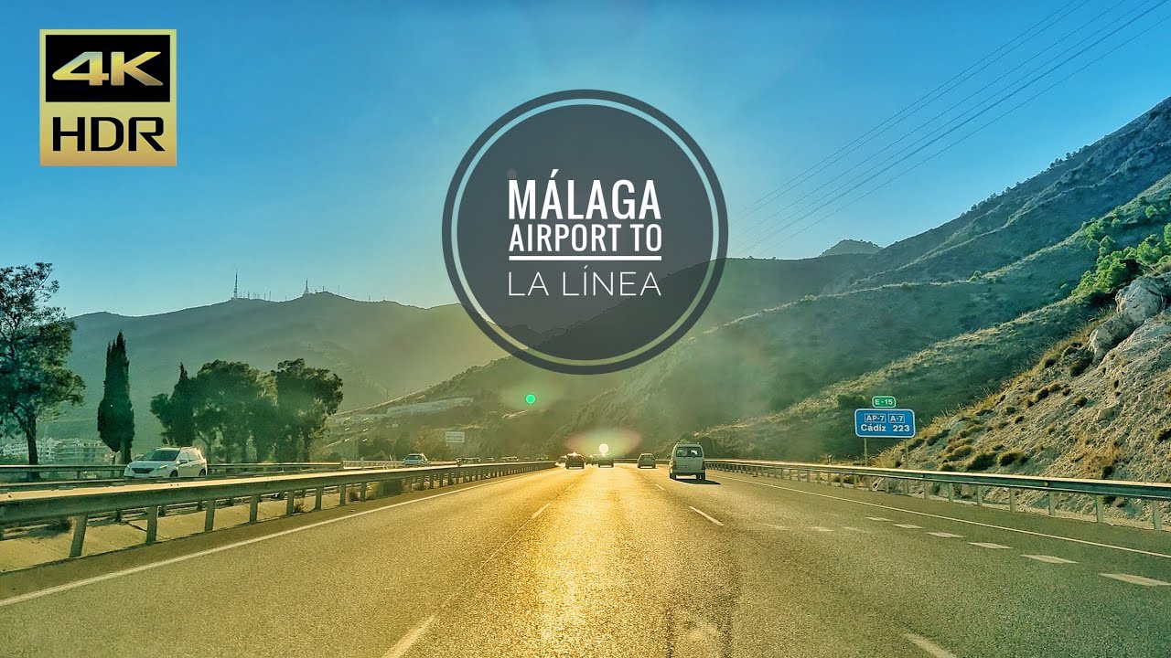[4K][HDR] Driving from Málaga airport to La Línea (July 2025)