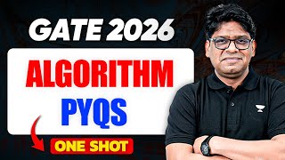 GATE 2026 Algorithm PYQs One Shot Part 2 | Complete Previous Year Questions | Pankaj Sharma Sir