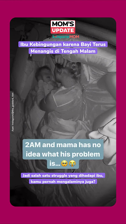 Bayi Nangis di Tengah Malam