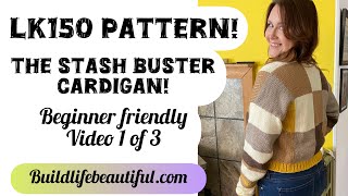 Lk150 Cardigan Pattern Stash Buster! 1 of 3 Tutorials! Modern machine knitting pattern