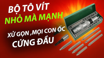 Test Bộ Tô Vít Cao Cấp , Ốc Rỉ 10 Năm Cũng Phải “Chịu Thua”!