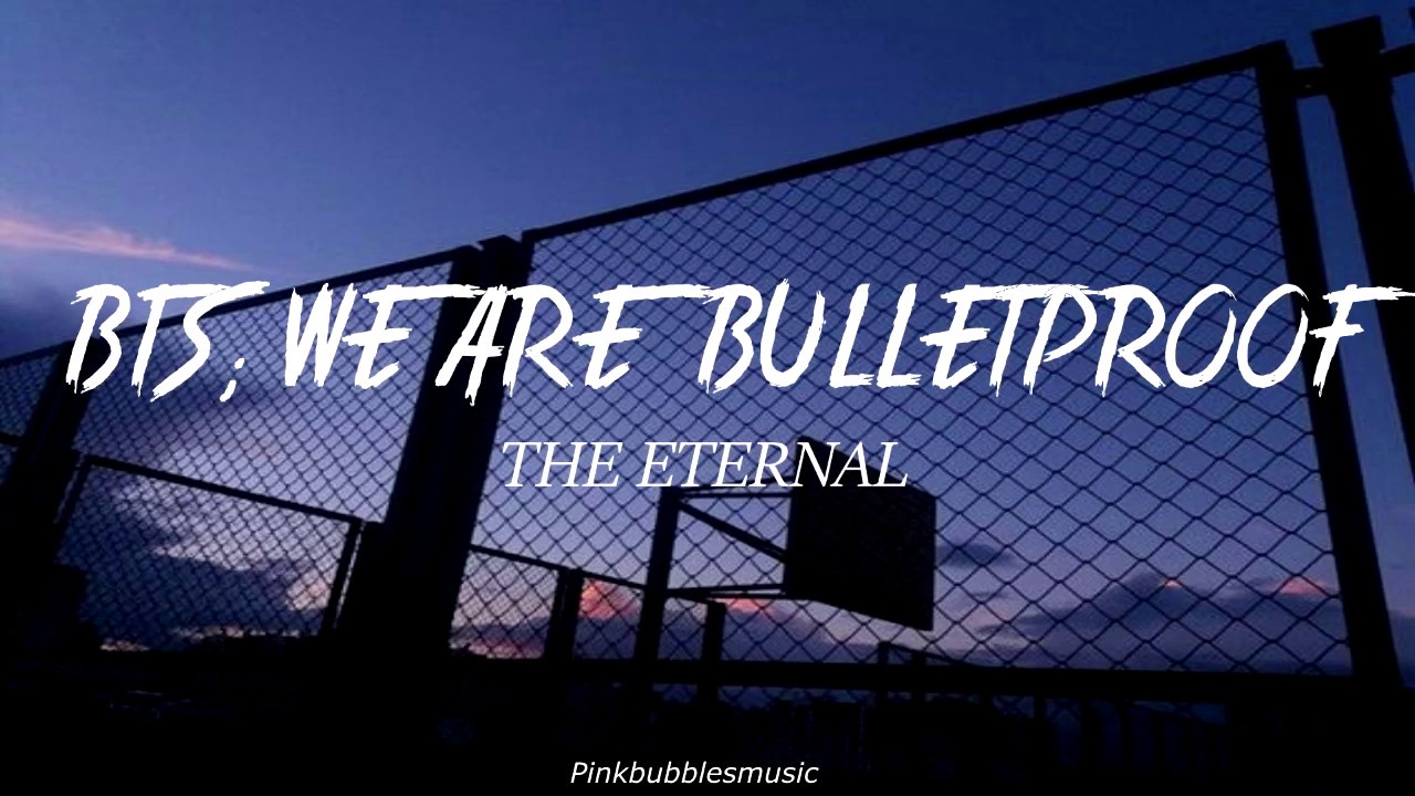 BTS; We are bulletproof : The eternal (sub.español) - YouTube