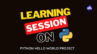 Python live learning session on hello world project - #alx #python