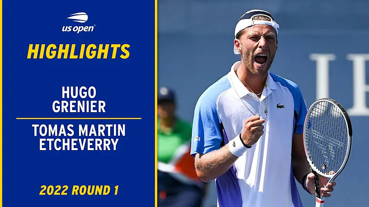 Hugo Grenier vs. Tomas Martin Etcheverry | 2022 US...
