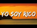 Los Dos Carnales - Yo Soy Rico (Letra/Lyrics) (Loop 1 Hour)