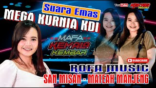 SAN MISAN - MATEAH MANJENG - MEGA KURNIA KDI - ROFA MUSIC & KEMALA KEMBAR PRO AUDIO || LAGU MADURA