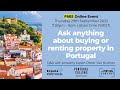 Ask anything about buying or renting property in Portugal | Expats Portugal |  &#39;Portugal Calling&#39;