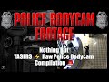 Nothing But TASERS Raw Police Bodycam Compilation 7  USA Law Enforcement 🇺🇸 USA