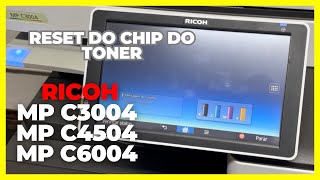 Reset Do Chip Dos Toner Da Ricoh Mp C3004 C3504 C4504 C6004